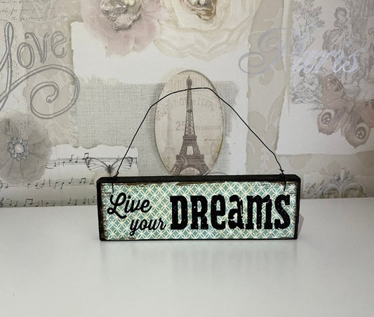 Live your dreams vintage style plaque - Sass & Belle