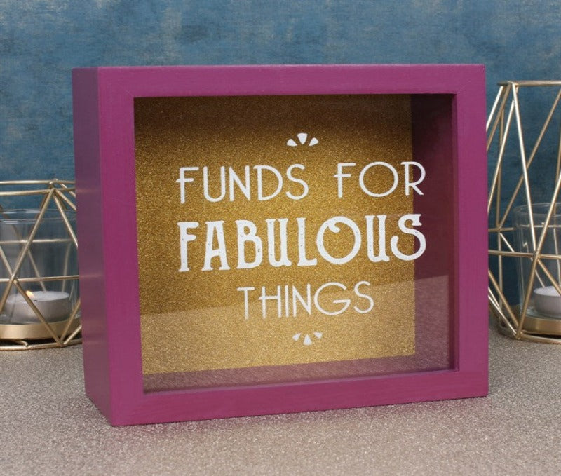 Funds for fabulous things money box - 50% off